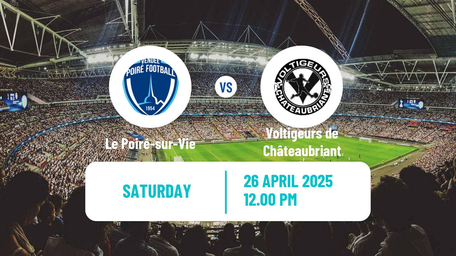 Soccer French National 2 - Group B Le Poiré-sur-Vie - Voltigeurs de Châteaubriant