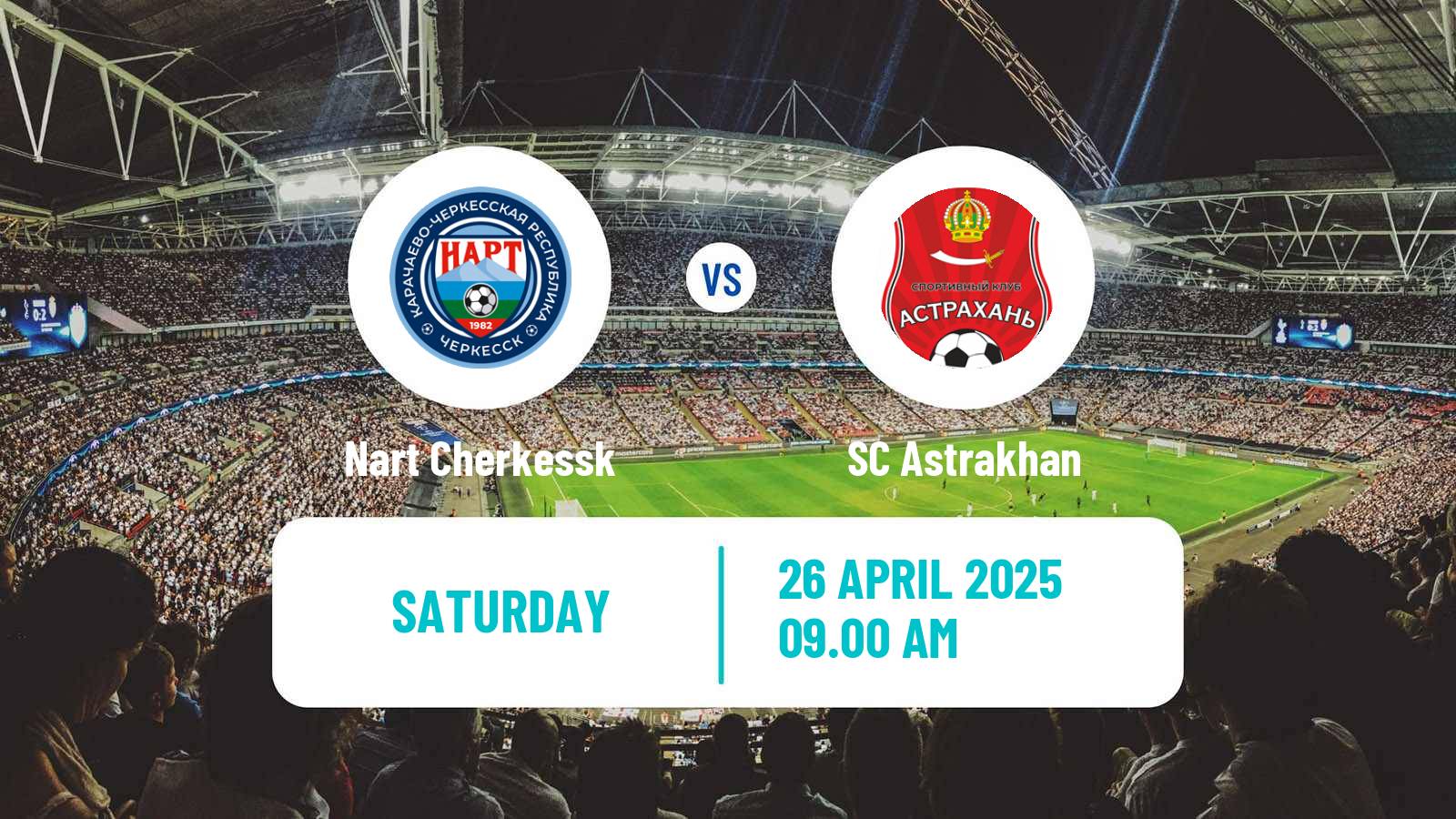 Soccer FNL 2 Division B Group 1 Nart Cherkessk - Astrakhan