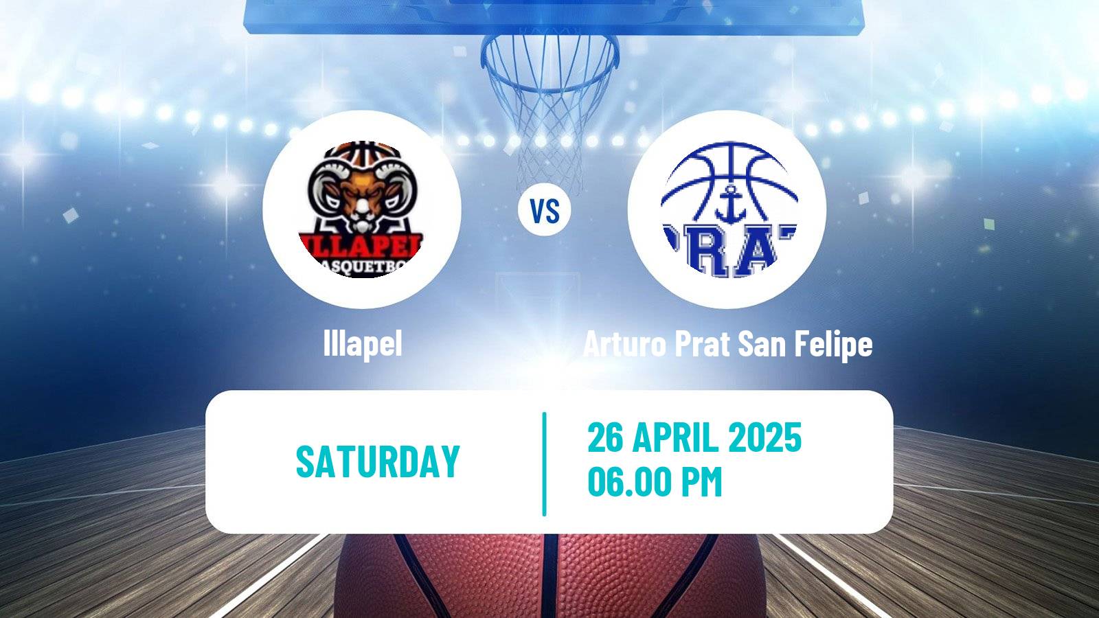 Basketball Chilean LNB 2 Illapel - Arturo Prat San Felipe