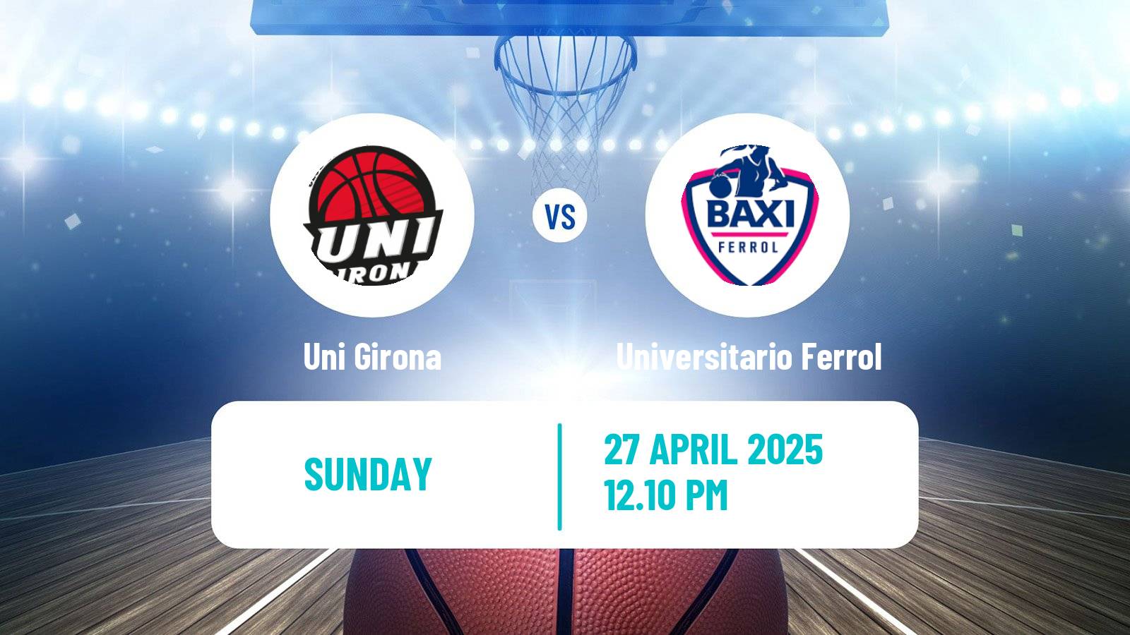 Basketball Spanish Liga Femenina Basketball Uni Girona - Universitario Ferrol