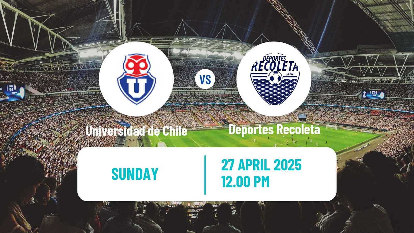 Soccer Chilean Primera Division Women Universidad de Chile - Deportes Recoleta