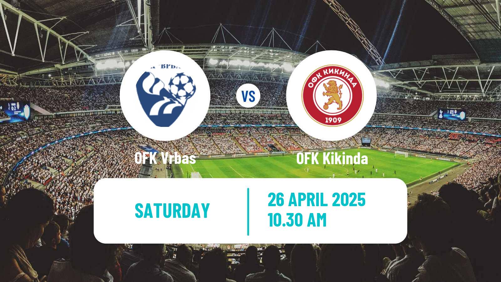 Soccer Serbian Srpska Liga - Vojvodina Vrbas - Kikinda