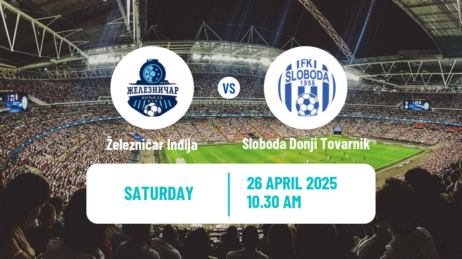 Soccer Serbian Srpska Liga - Vojvodina Železničar Inđija - Sloboda Donji Tovarnik