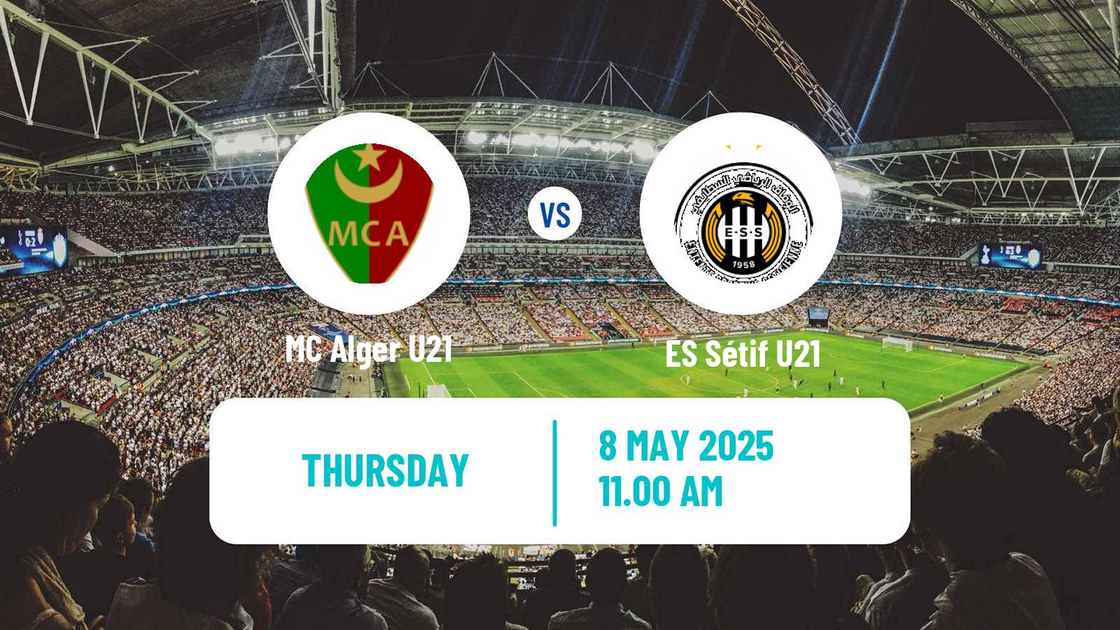 Soccer Algerian Ligue U21 MC Alger U21 - ES Sétif U21