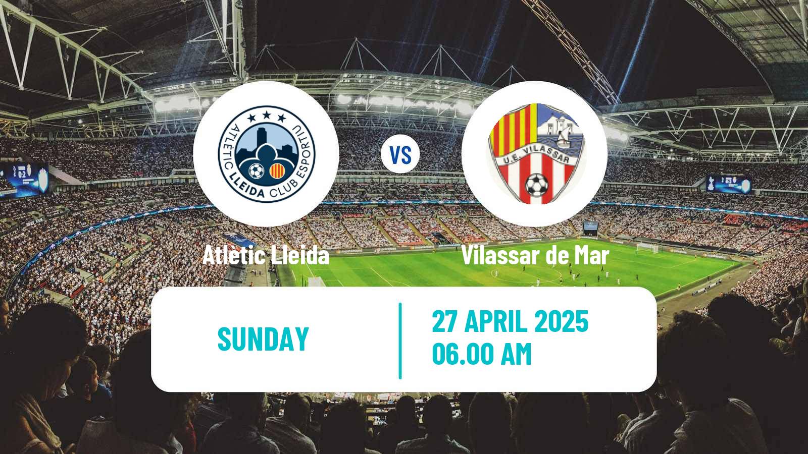 Soccer Spanish Tercera RFEF - Group 5 Atlètic Lleida - Vilassar de Mar