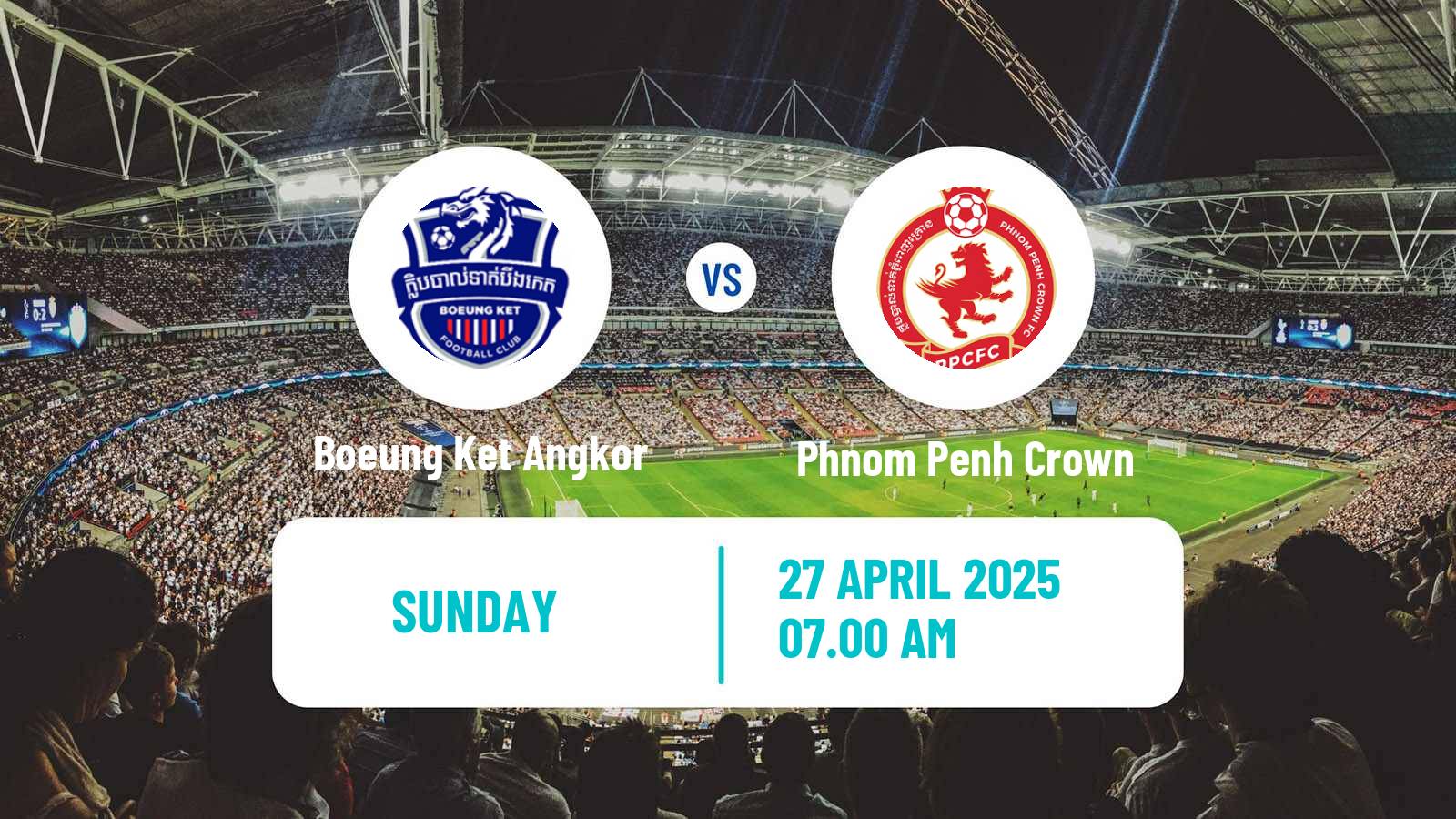 Soccer Cambodian CPL Boeung Ket Angkor - Phnom Penh Crown