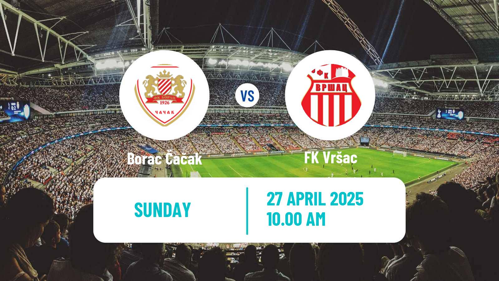 Soccer Serbian Prva Liga Borac Čačak - Vršac