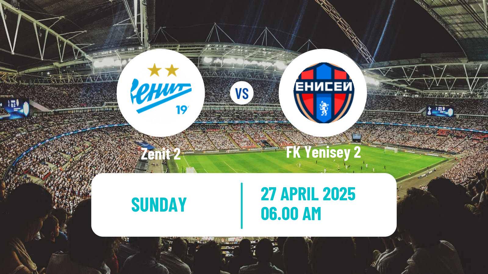 Soccer FNL 2 Division B Group 2 Zenit 2 - Yenisey 2