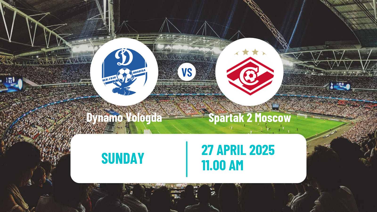 Soccer FNL 2 Division B Group 2 Dynamo Vologda - Spartak 2 Moscow