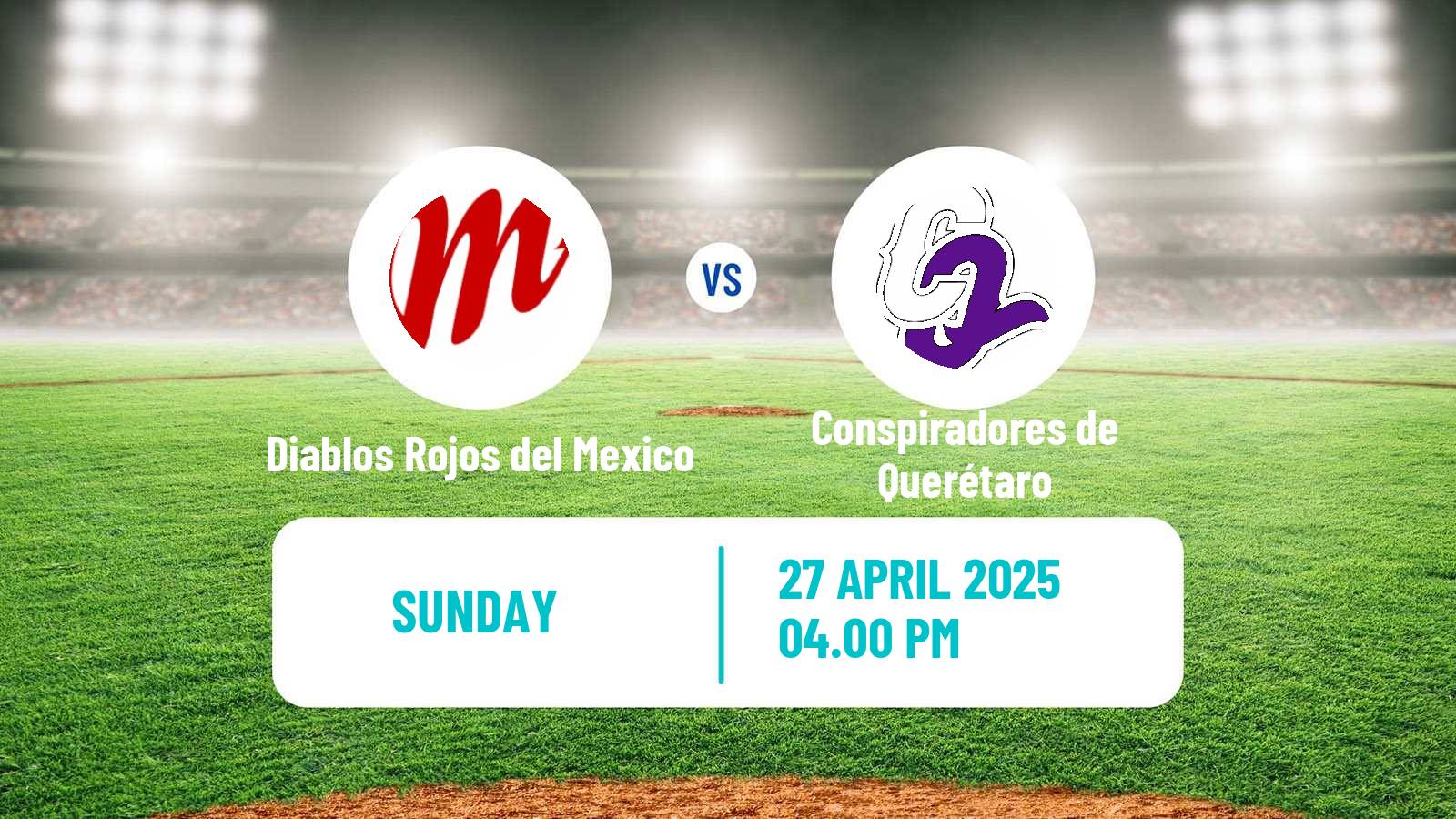 Baseball LMB Diablos Rojos del Mexico - Conspiradores de Querétaro