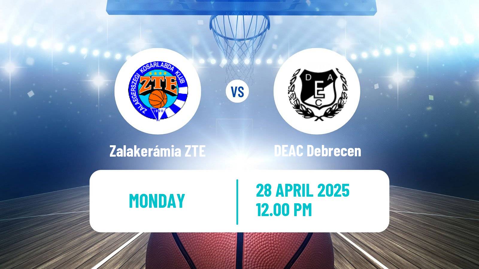 Basketball Hungarian NB I Basketball Zalakerámia ZTE - DEAC Debrecen
