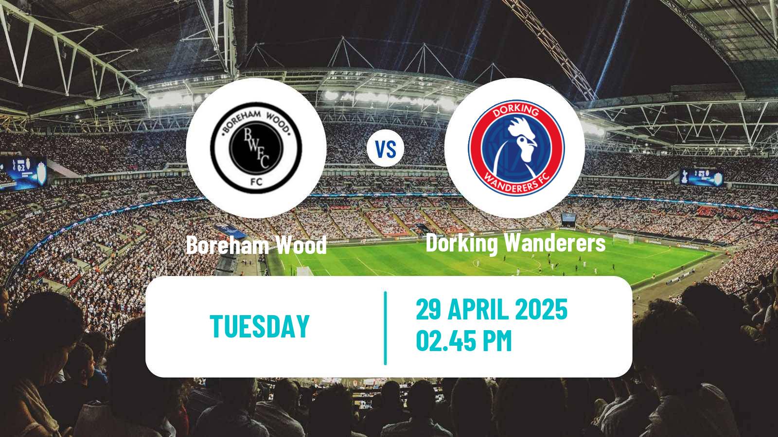 Soccer English National League South Boreham Wood - Dorking Wanderers