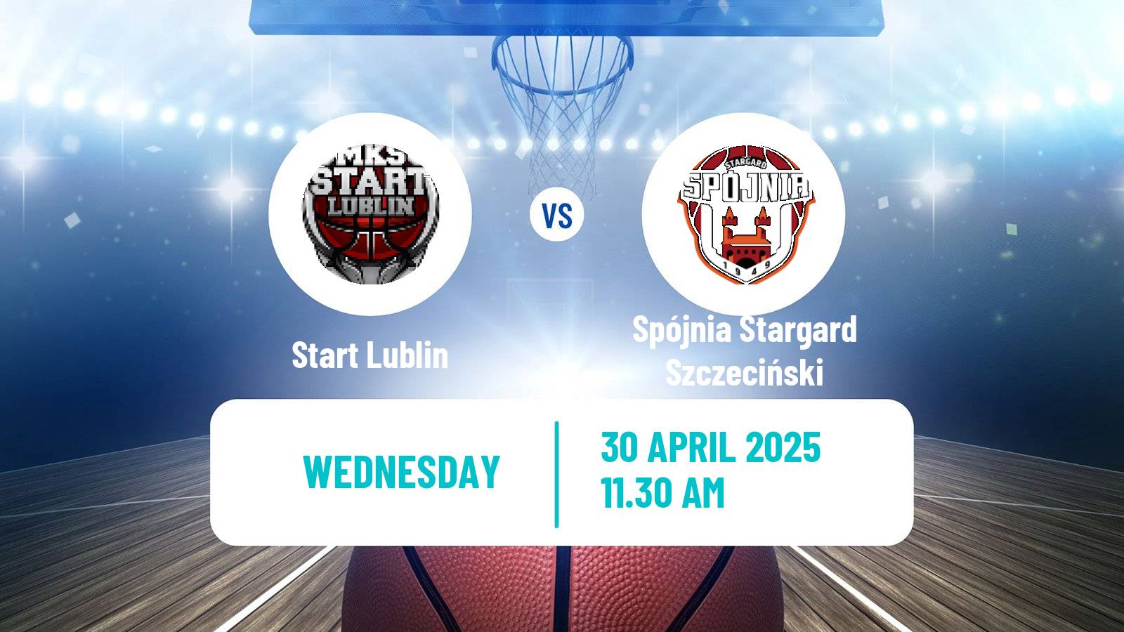 Basketball Polish Basket Liga Start Lublin - Spójnia Stargard Szczeciński