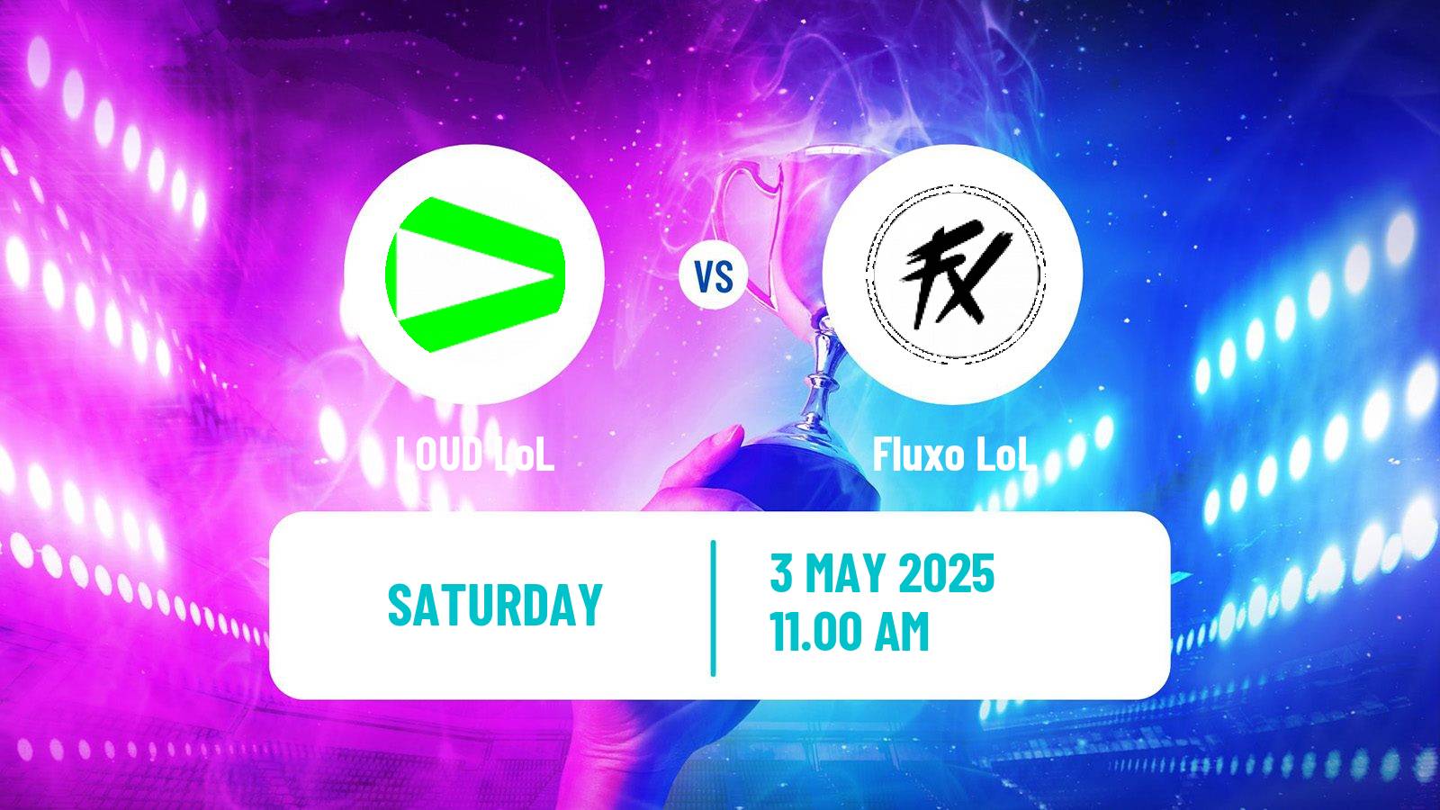 Esports League Of Legends Lta South LOUD - Fluxo