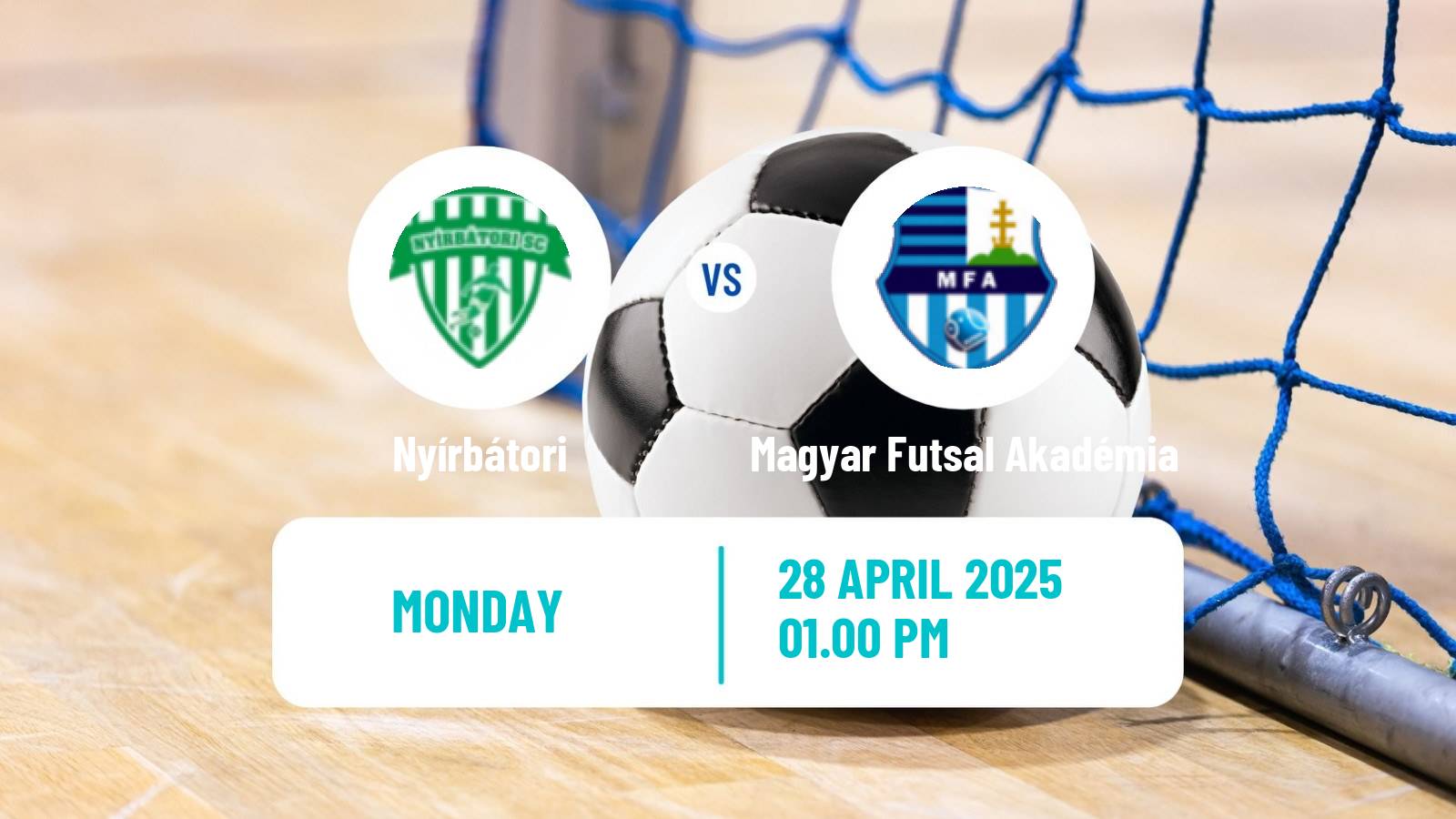 Futsal Hungarian NB I Futsal Nyírbátori - Magyar Futsal Akadémia