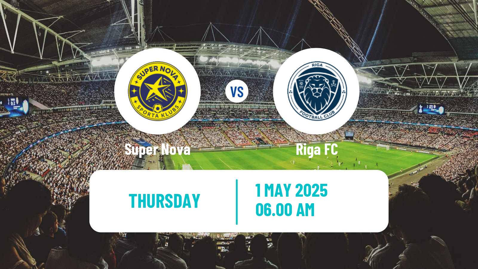 Soccer Latvian Virsliga Super Nova - Riga