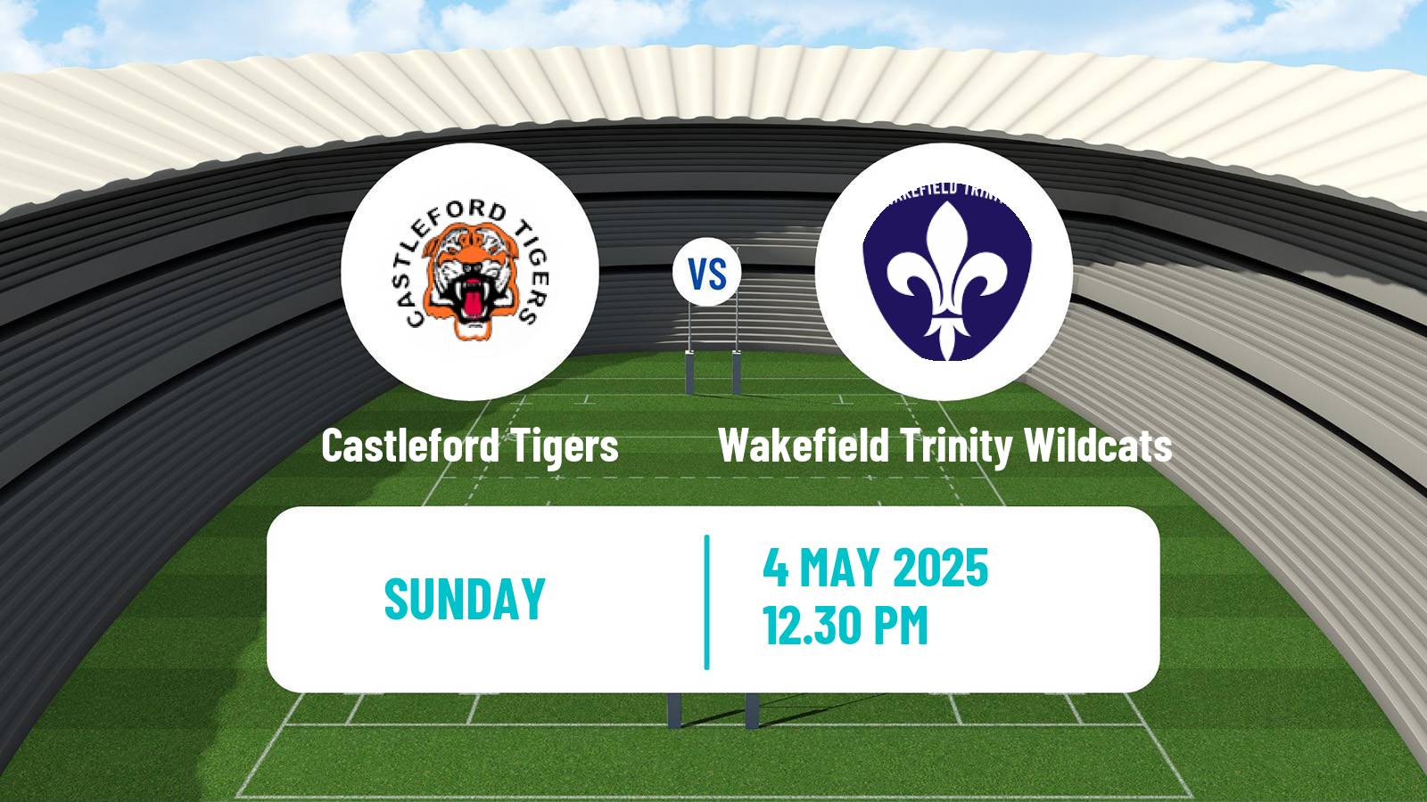 Rugby league Super League Rugby Castleford Tigers - Wakefield Trinity Wildcats