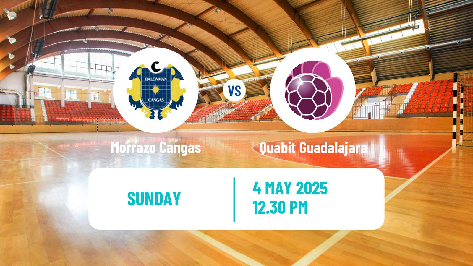 Handball Spanish Liga ASOBAL Morrazo Cangas - Quabit Guadalajara