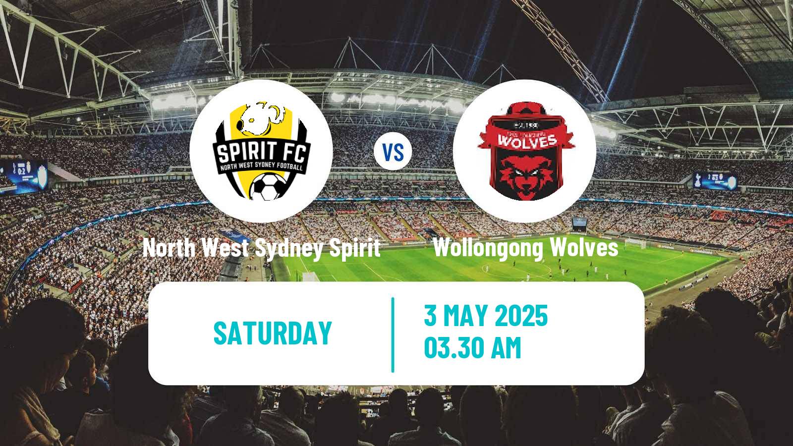 Soccer Australian NPL NSW North West Sydney Spirit - Wollongong Wolves
