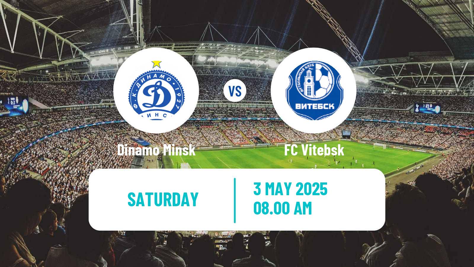 Soccer Belarusian Vysshaya Liga Dinamo Minsk - Vitebsk