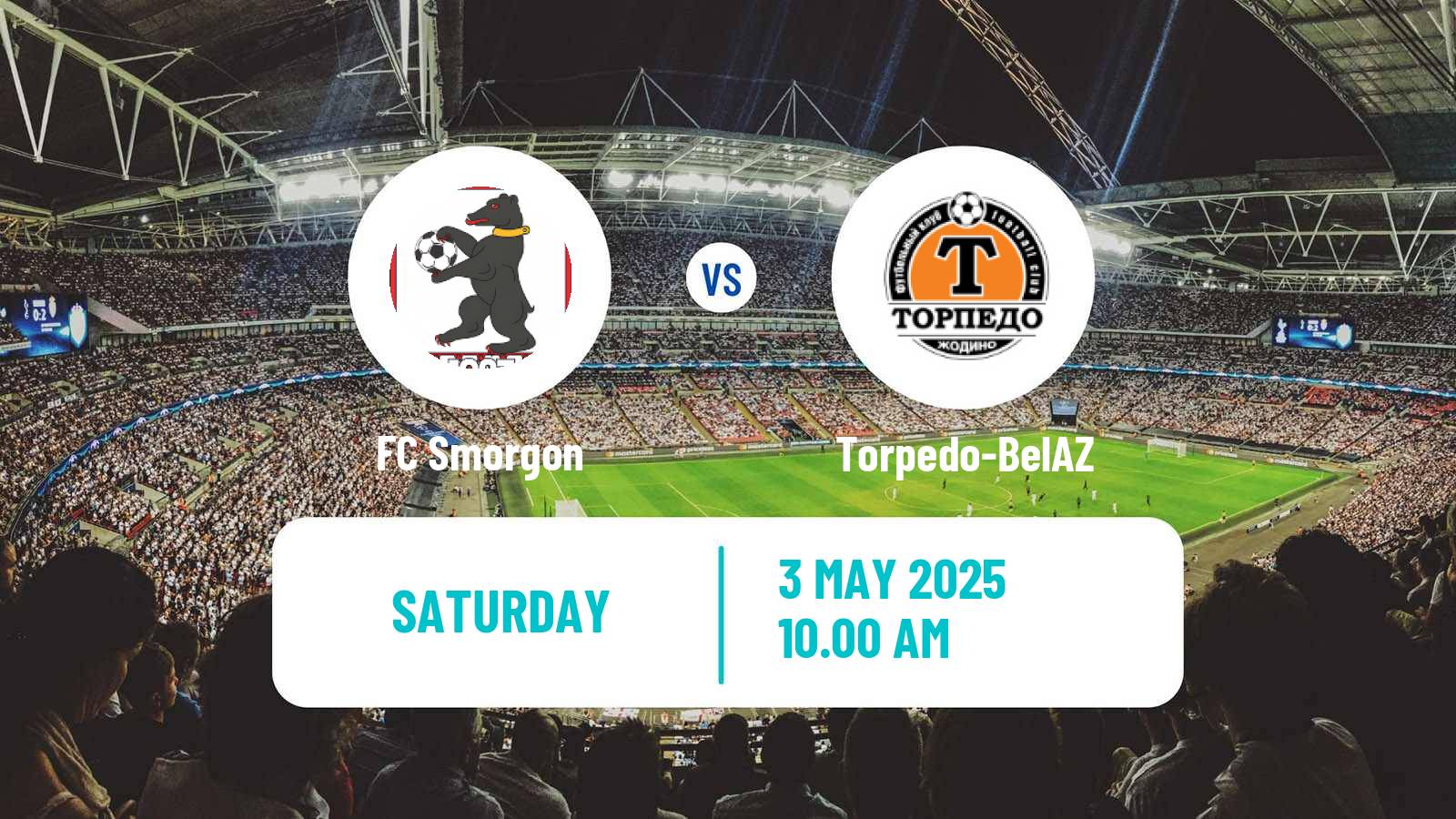 Soccer Belarusian Vysshaya Liga Smorgon - Torpedo-BelAZ