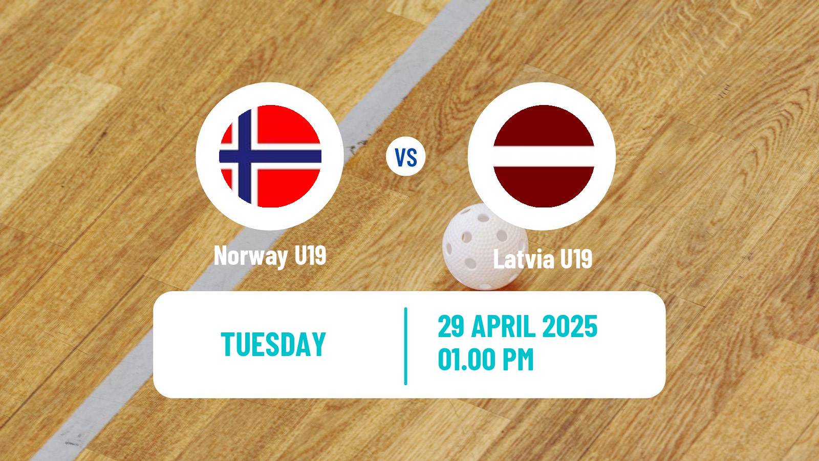 Floorball World Championship Floorball U19 Norway U19 - Latvia U19