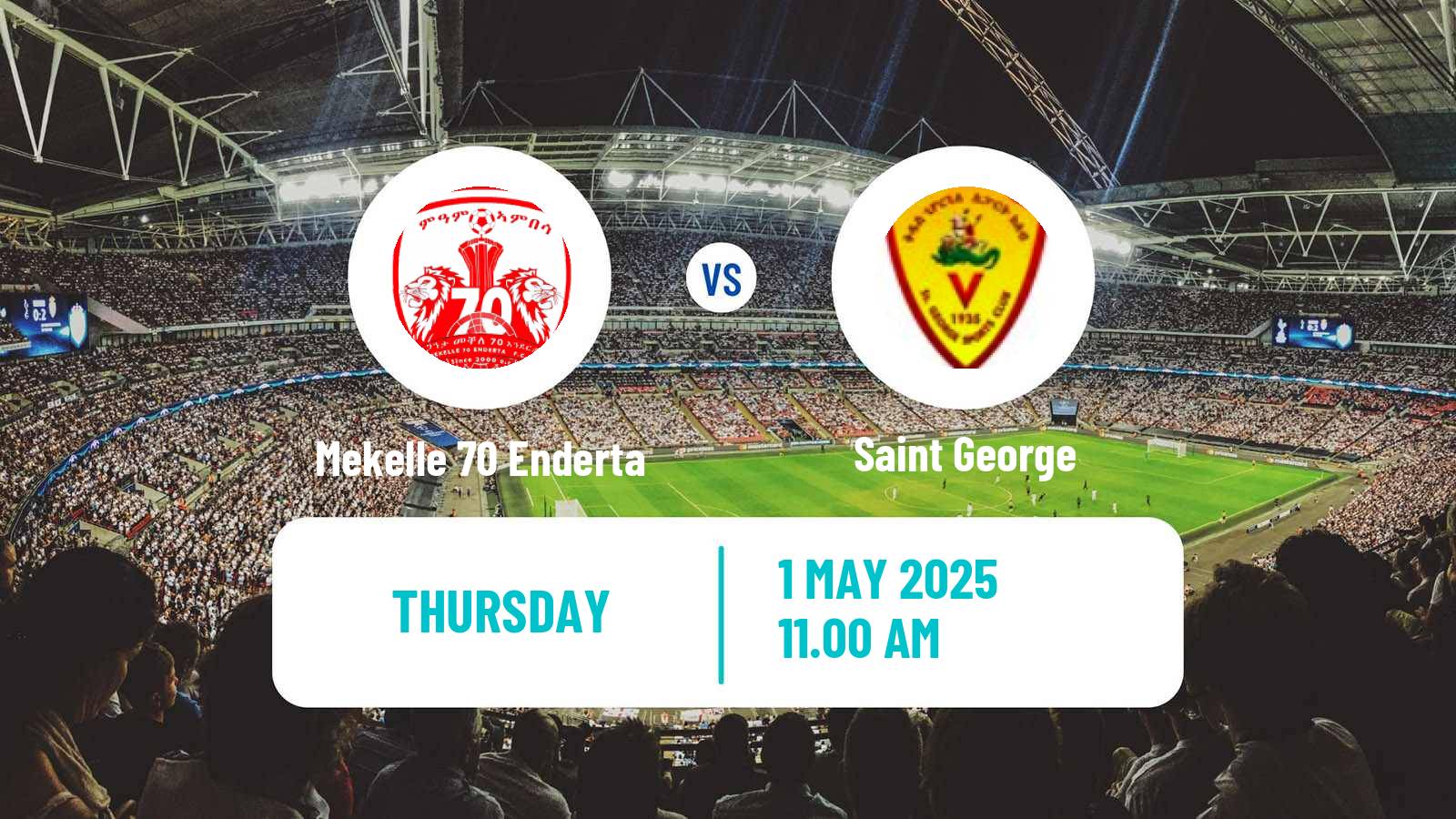 Soccer Ethiopian Premier League Mekelle 70 Enderta - Saint George