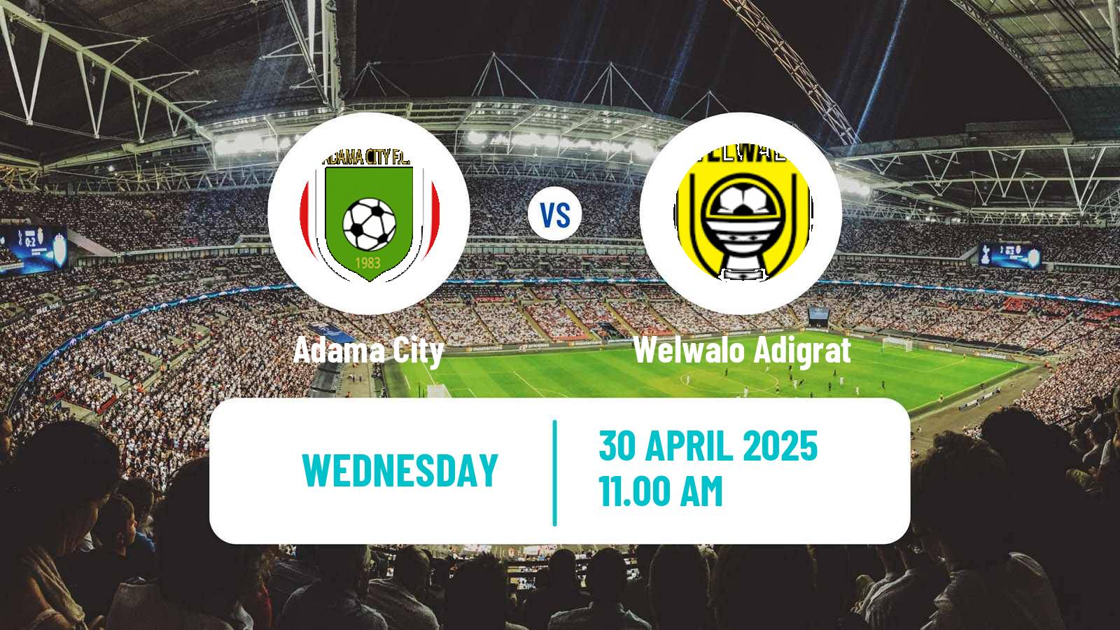 Soccer Ethiopian Premier League Adama City - Welwalo Adigrat