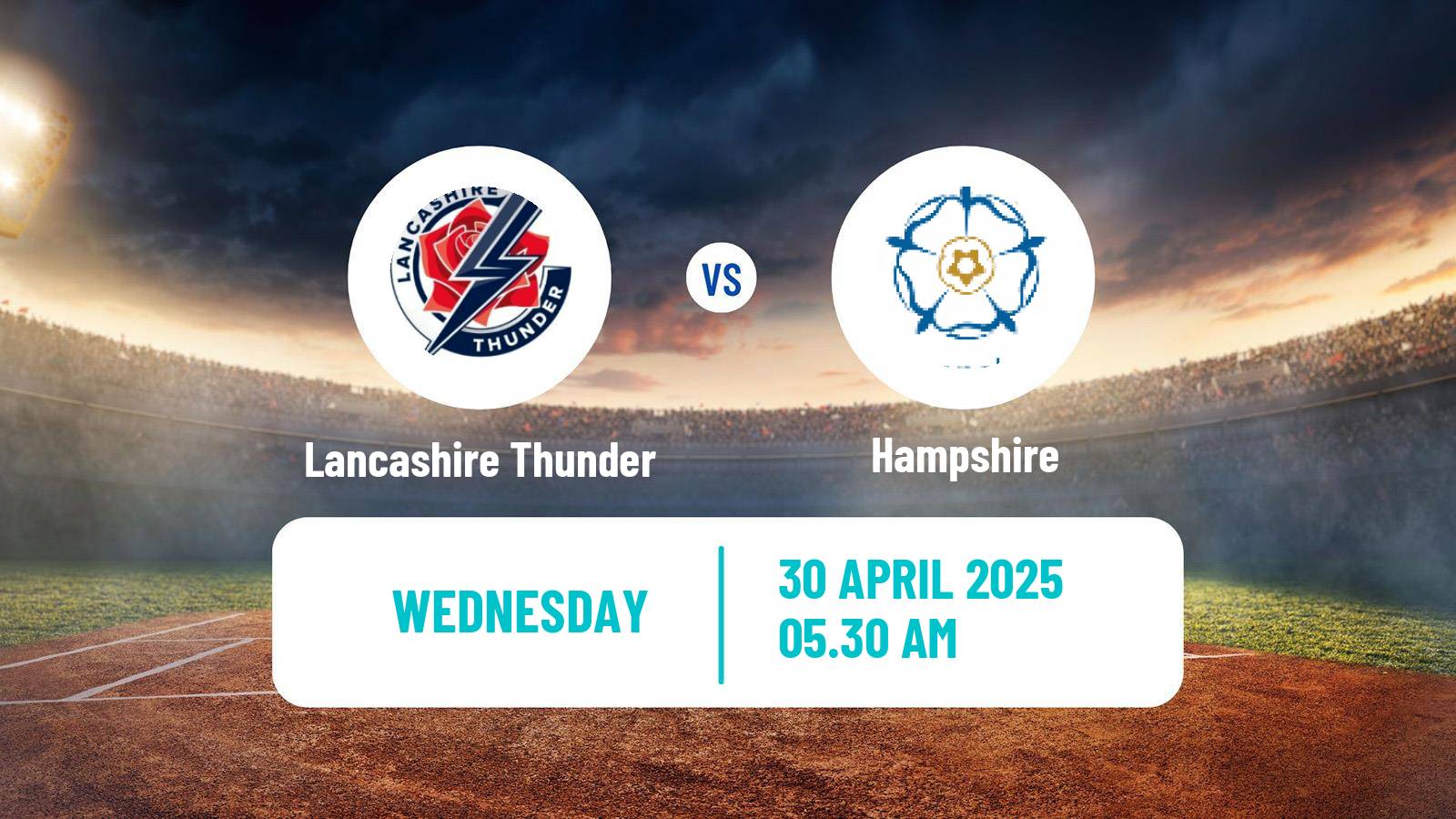 Cricket United Kingdom One Day Cup Women Lancashire Thunder - Hampshire