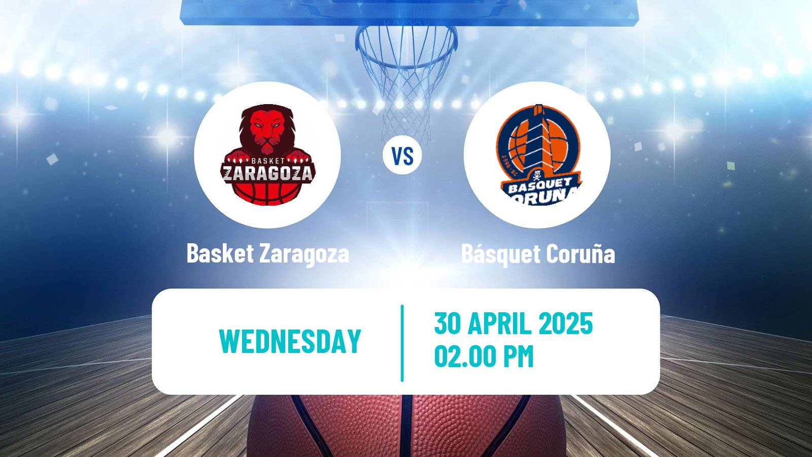 Basketball Spanish ACB League Basket Zaragoza - Básquet Coruña