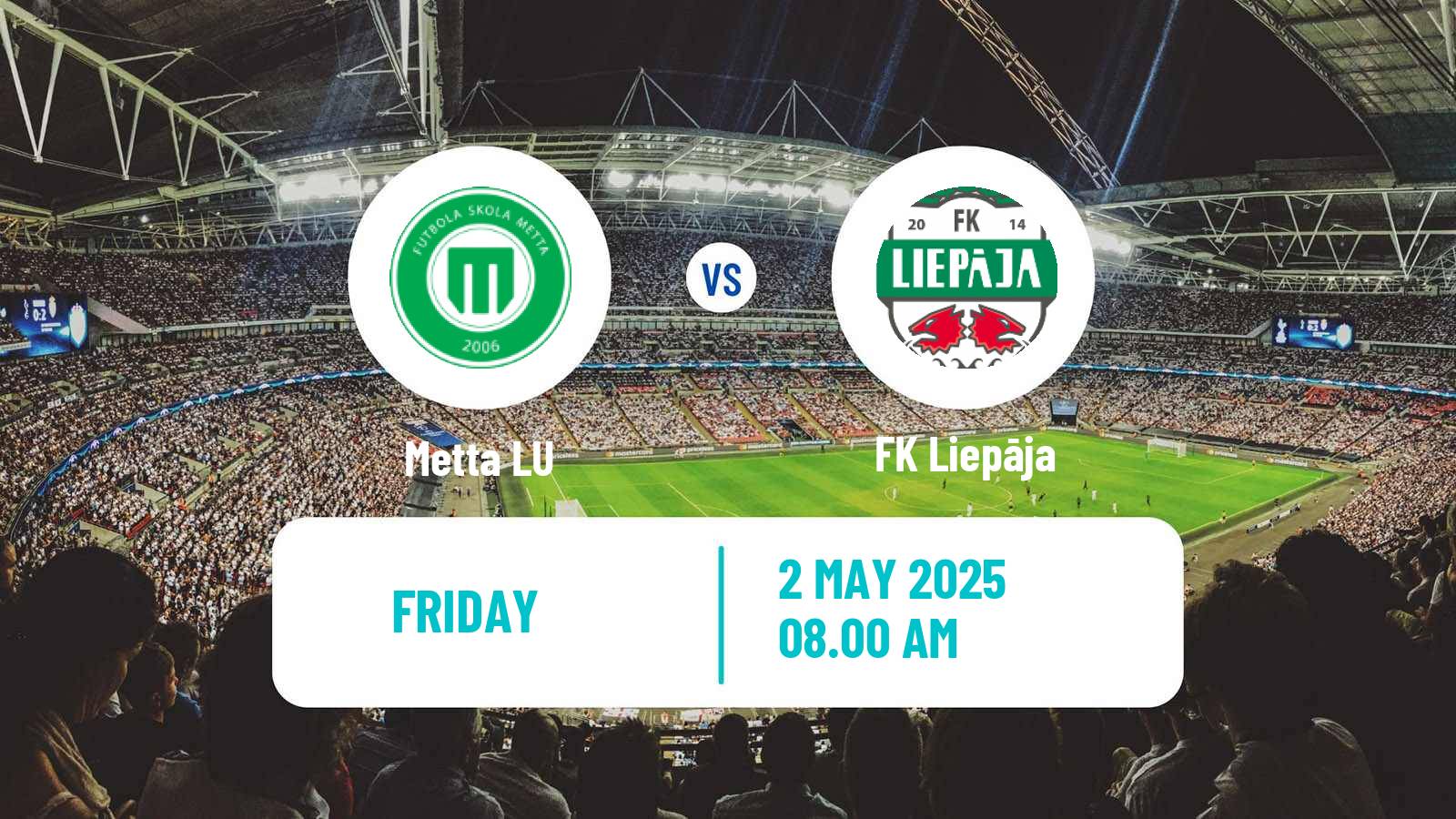 Soccer Latvian Virsliga Metta LU - Liepāja