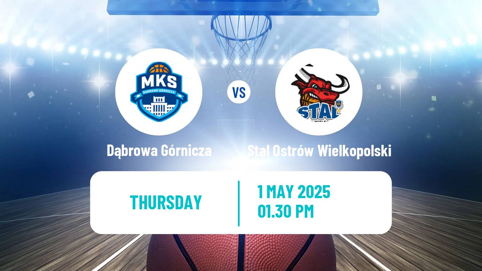 Basketball Polish Basket Liga Dąbrowa Górnicza - Stal Ostrów Wielkopolski