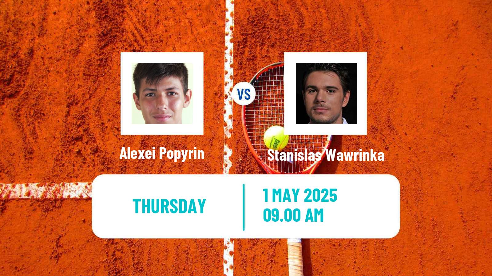 Tennis Aix En Provence Challenger Men Alexei Popyrin - Stanislas Wawrinka