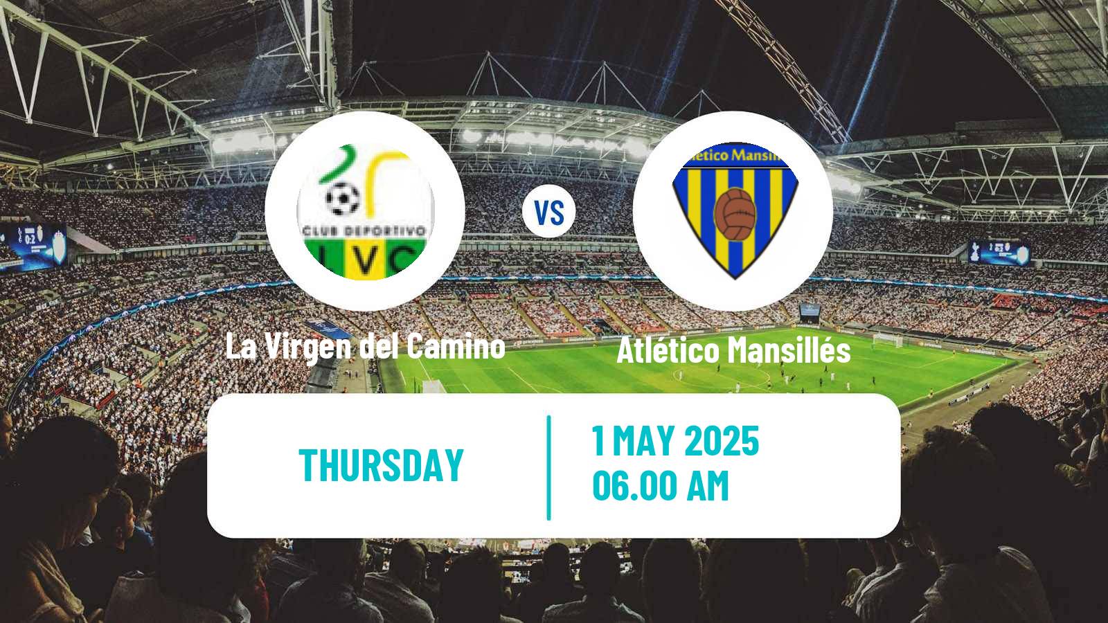 Soccer Spanish Tercera RFEF - Group 8 La Virgen del Camino - Atlético Mansillés