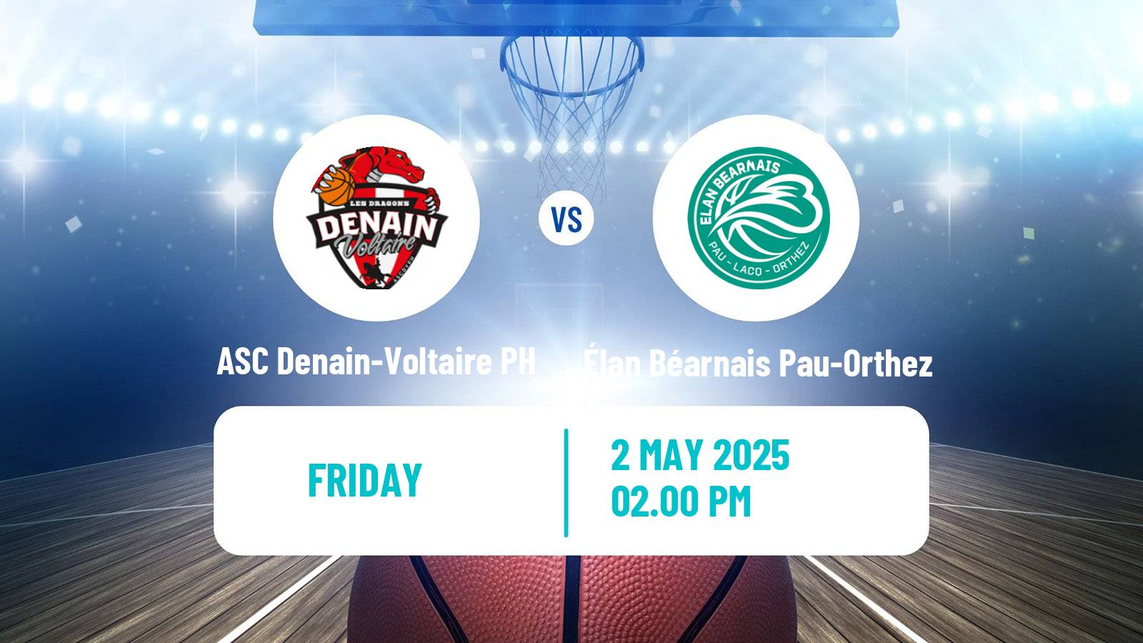 Basketball French LNB Pro B ASC Denain-Voltaire PH - Élan Béarnais Pau-Orthez