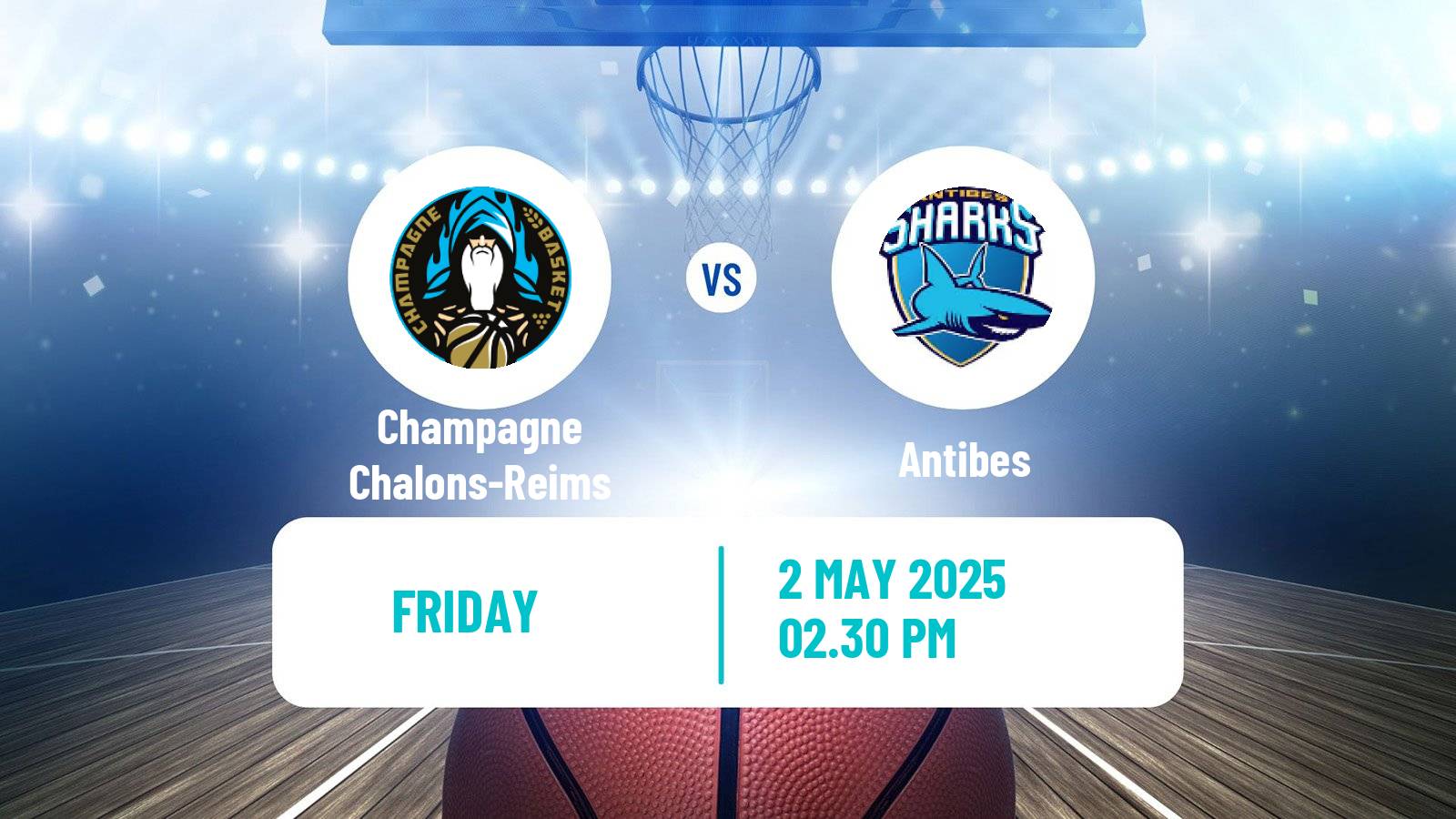 Basketball French LNB Pro B Champagne Chalons-Reims - Antibes