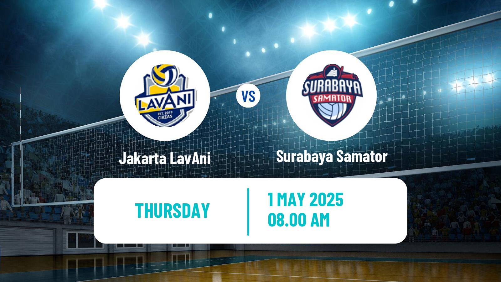 Volleyball Indonesian Proliga Volleyball Jakarta LavAni - Surabaya Samator