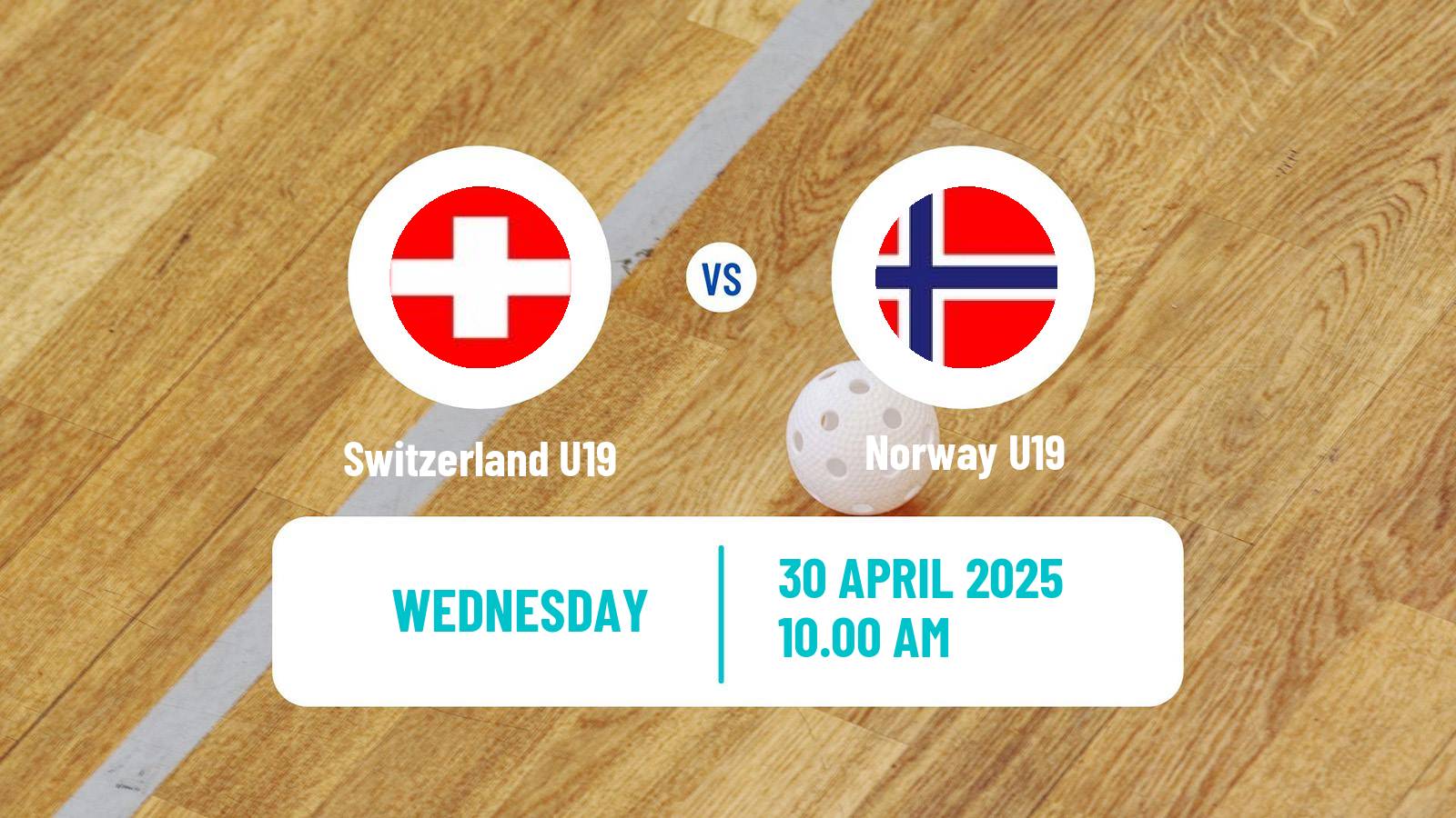 Floorball World Championship Floorball U19 Switzerland U19 - Norway U19