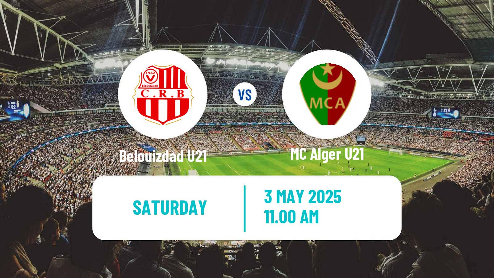 Soccer Algerian Ligue U21 Belouizdad U21 - MC Alger U21