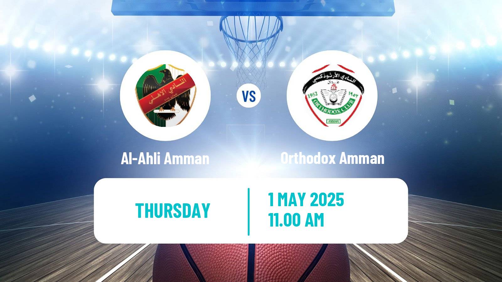 Basketball Jordan Premier League Basketball Al-Ahli Amman - Orthodox Amman