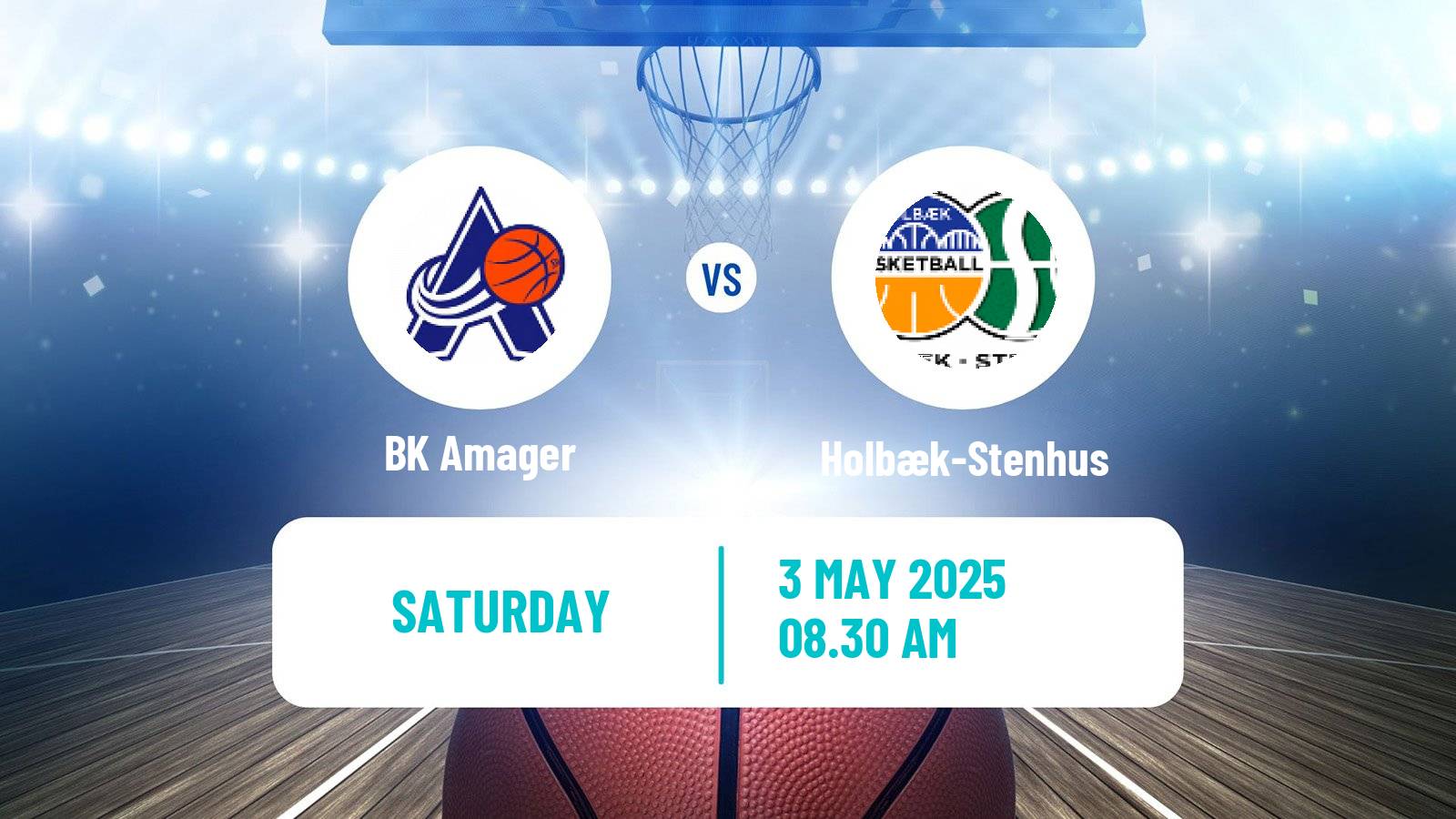 Basketball Danish Basketligaen Amager - Holbæk-Stenhus