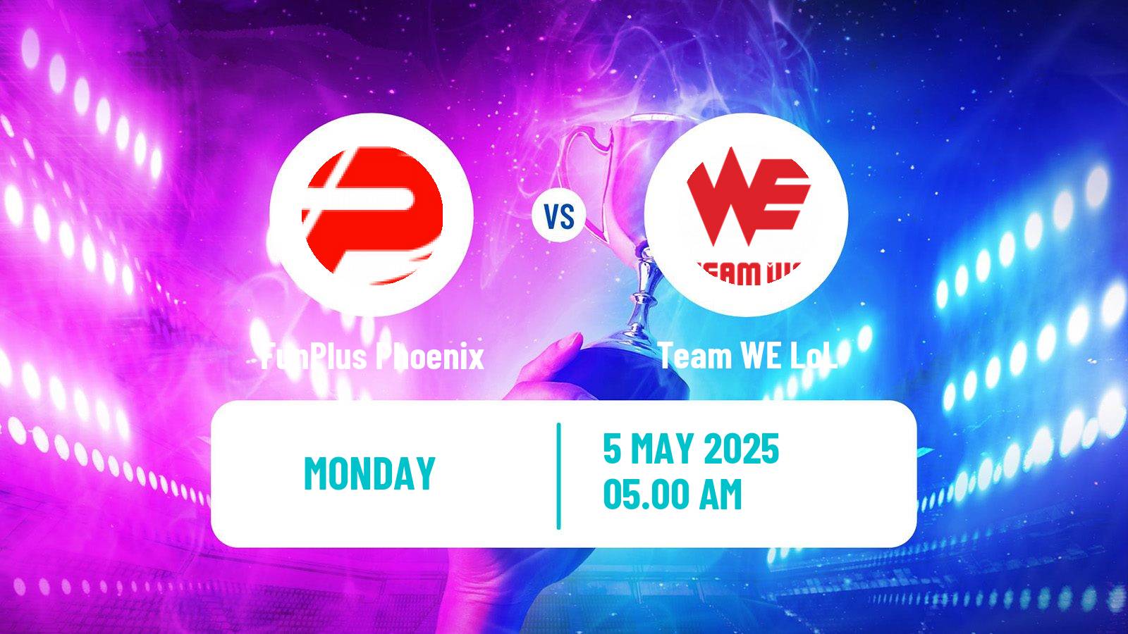 Esports League Of Legends Lpl FunPlus Phoenix - Team WE