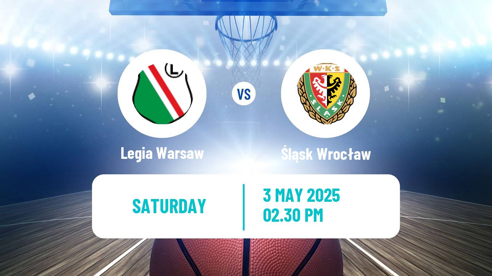 Basketball Polish Basket Liga Legia Warsaw - Śląsk Wrocław