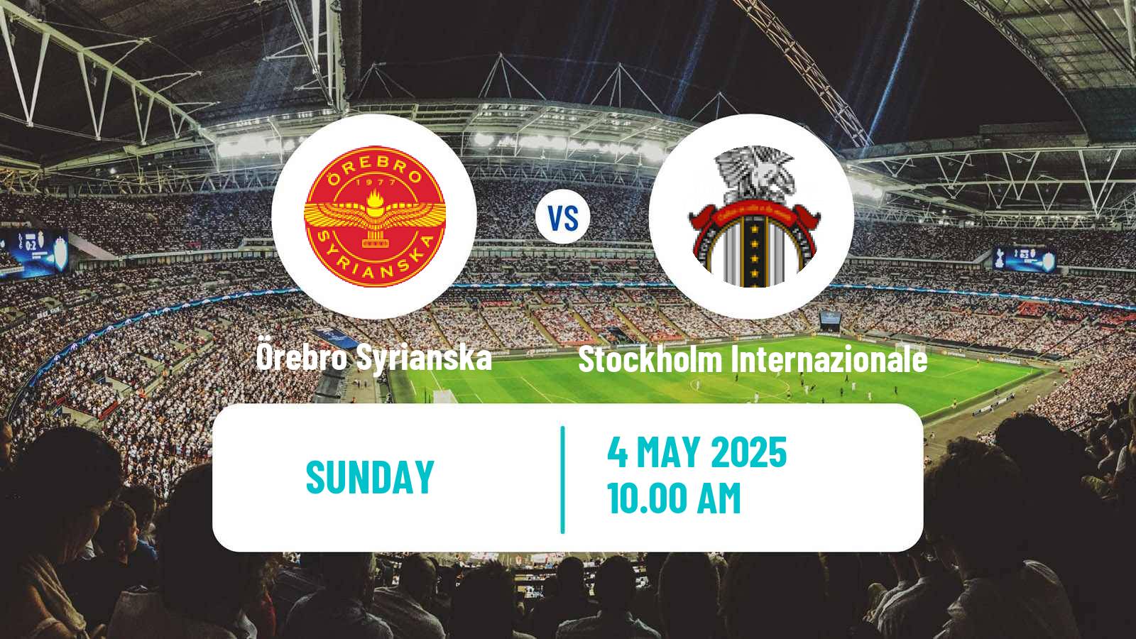Soccer Swedish Division 1 Norra Örebro Syrianska - Stockholm Internazionale