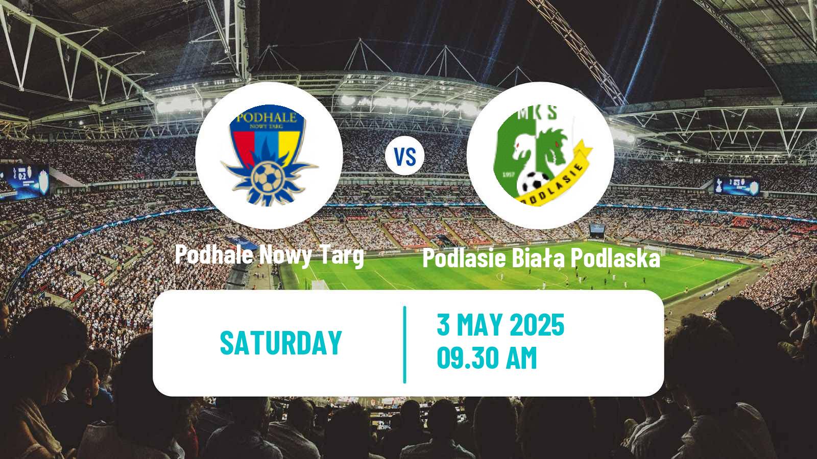 Soccer Polish Division 3 - Group IV Podhale Nowy Targ - Podlasie Biała Podlaska