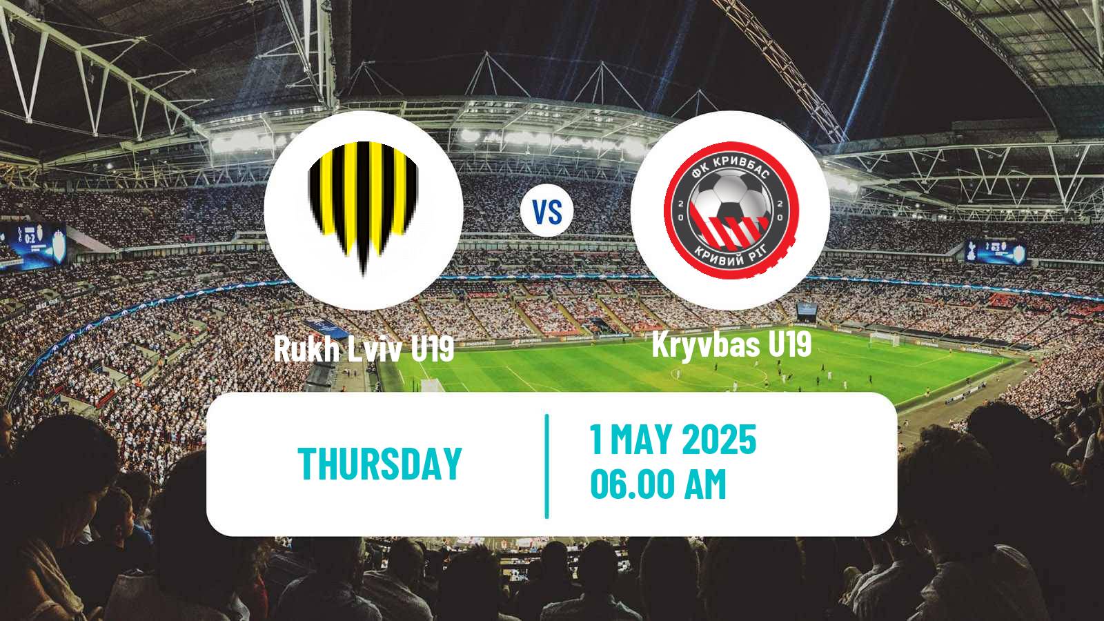 Soccer Ukrainian U19 League Rukh Lviv U19 - Kryvbas U19