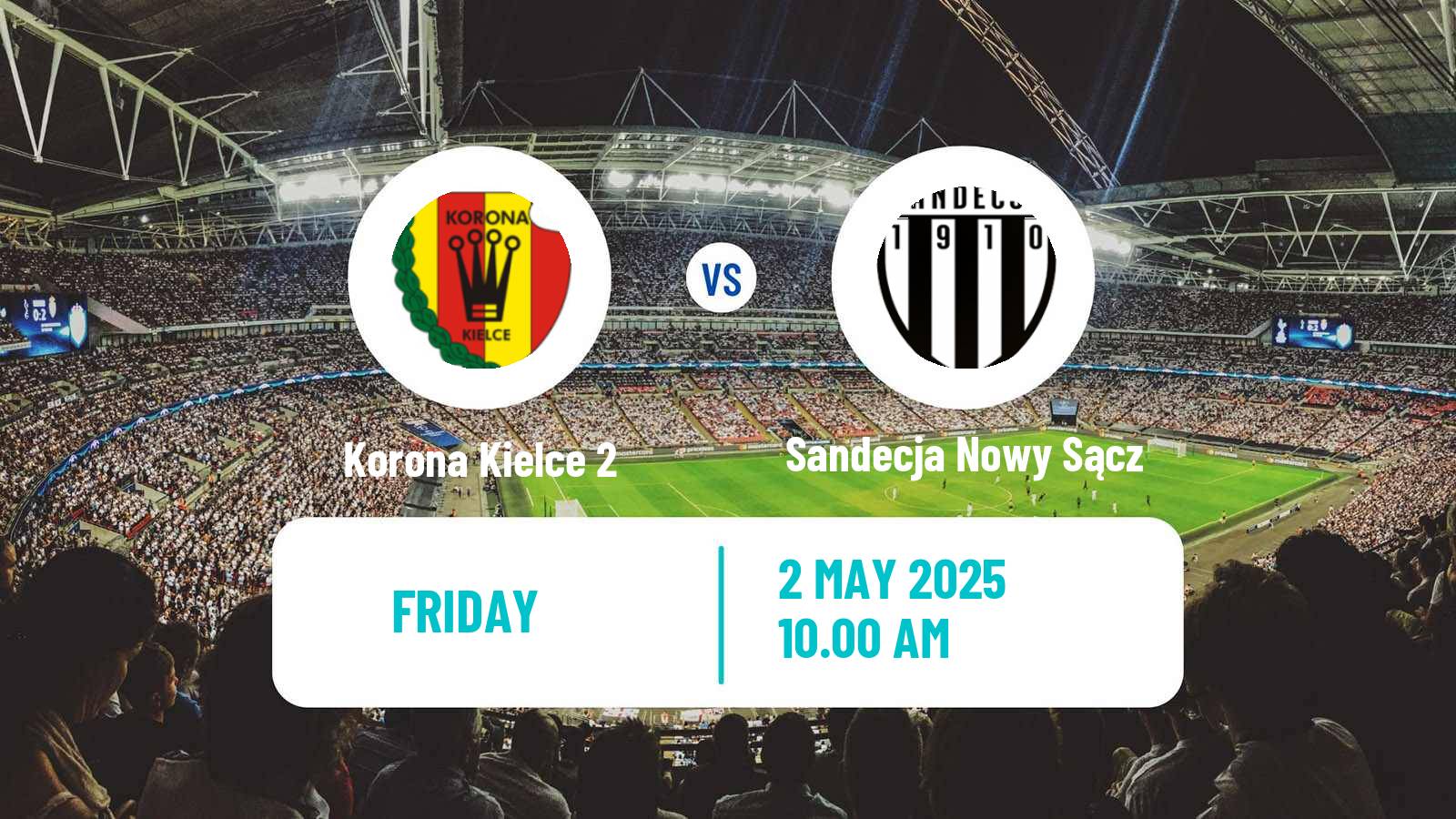 Soccer Polish Division 3 - Group IV Korona Kielce 2 - Sandecja Nowy Sącz