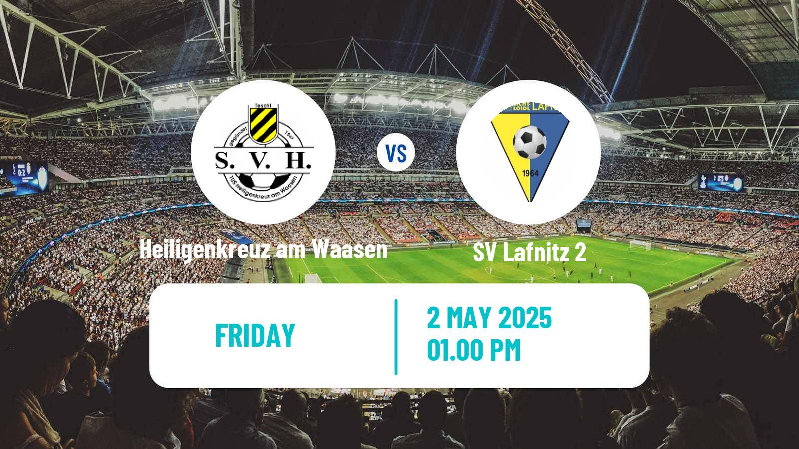 Soccer Austrian Landesliga Steiermark Heiligenkreuz am Waasen - Lafnitz 2
