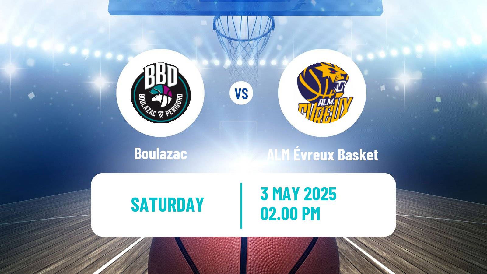 Basketball French LNB Pro B Boulazac - ALM Évreux Basket