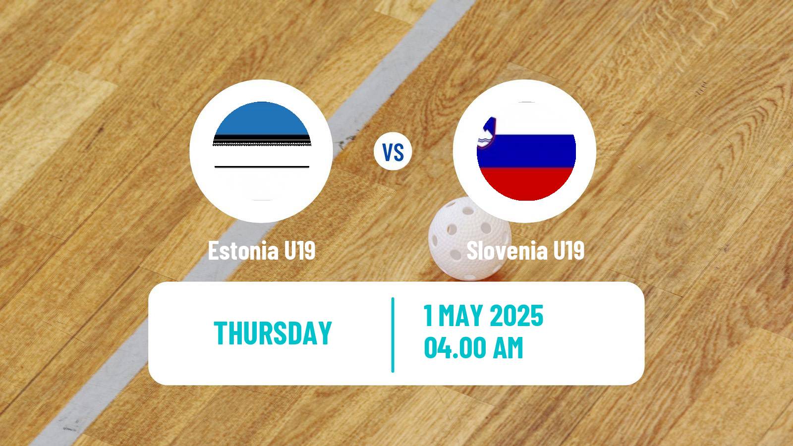 Floorball World Championship Floorball U19 Estonia U19 - Slovenia U19